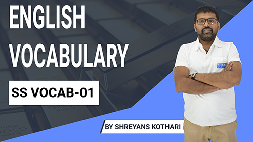 English Vocabulary | SS Vocab – 01 | English for All Competitive Exams by Shreyans Kothari
