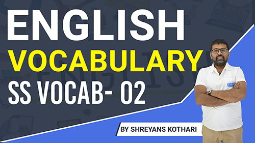 English Vocabulary | SS Vocab – 02 | English for All Competitive Exams by Shreyans Kothari