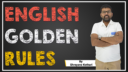 Rules of English Grammar | English Golden Rules – 03 | EG Rules by Shreyans Kothari