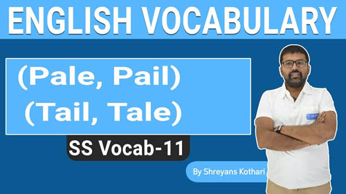 English Vocabulary | SS Vocab – 11 | English Vocab by Shreyans Kothari