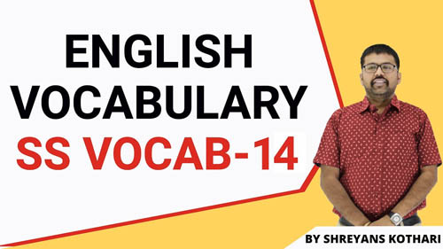 English Vocabulary | SS Vocab – 14 | English Vocab by Shreyans Kothari