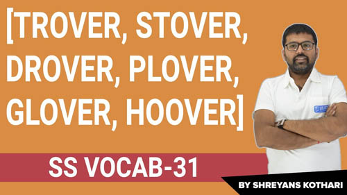 [Trover, Stover, Drover, Plover, Glover, hoover] | Learn English | SS Vocab-32 | By Shreyans Kothari