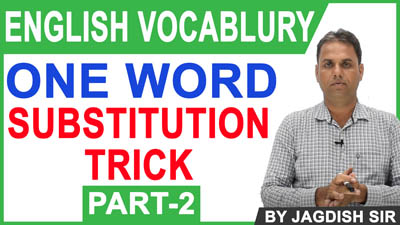  One Word Substitution Trick | English Vocabulary | For Competitive Exams Part -2 | By Jagdish Sir