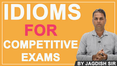  Idioms in English | Idioms for Competitive Exams | Learn English by Jagdish Sir
