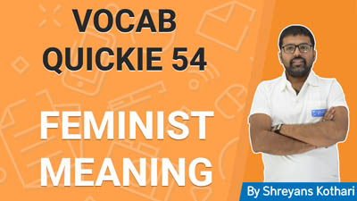  Feminist Meaning in Hindi | Learn Vocabulary | Vocabulary for Bank PO & SSC CGL Preparation