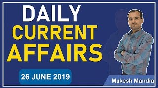 26 June 2019 Current Affairs | Daily Current Affairs in Hindi | By Mukesh Mandia