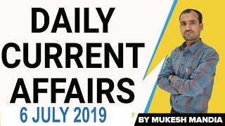  6 July 2019 Current Affairs | Daily Current Affairs in Hindi | By Mukesh Mandia