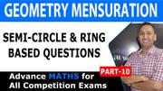 Semi-Circle & Ring Based Questions | Circle Mensuration | Part 10
