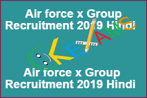  Air force x Group Recruitment 2019 Hindi 