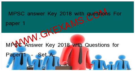  MPSC answer Key 2018 with questions For paper 1 